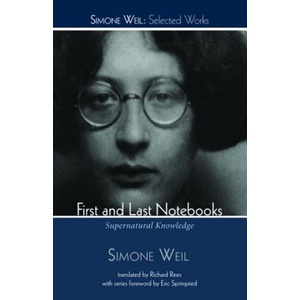 Wipf & Stock Publishers First and Last Notebooks | Simone Weil