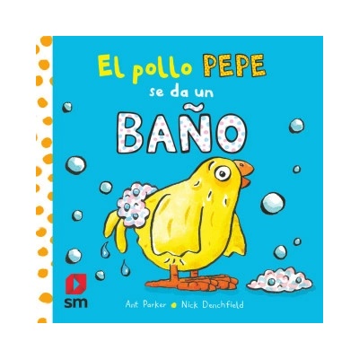 EL POLLO PEPE SE DA UN BAÑO