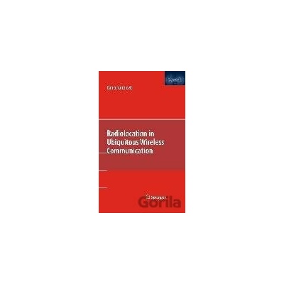 Radiolocation in Ubiquitous Wireless Communication - Danko Antolovic