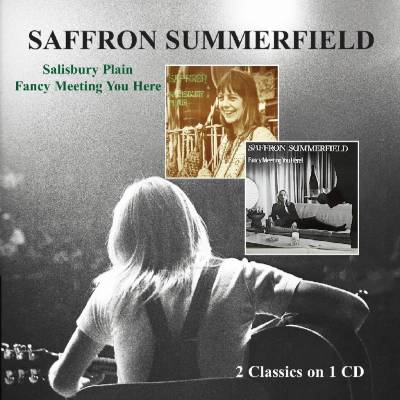 Salisbury Plain/Fancy Meeting You Here! - Saffron Summerfield CD