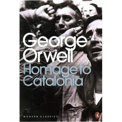 Homage to Catalonia - George Orwell