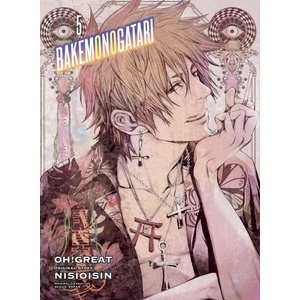 Bakemonogatari, Vol. 5 (ISBN: 9781949980509)