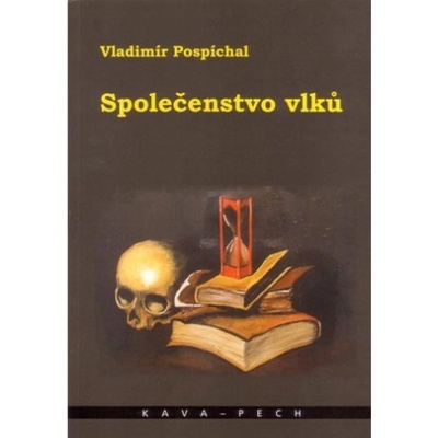 Společenstvo vlků - Vladimír Pospíchal