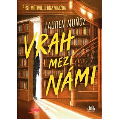 Vrah mezi námi - Lauren Munoz