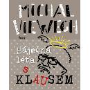 Báječná léta s Klausem - Michal Viewegh