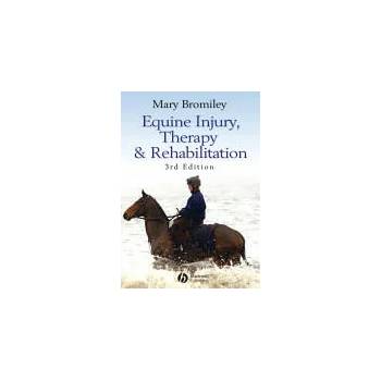 Image 1 of Equine Injury, Therapy and Rehabilitation 3e | Mary W. Bromiley