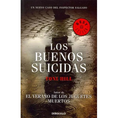 Los buenos suicidas | Toni Hill Gumbao
