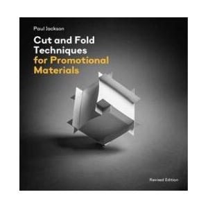 Cut and Fold Techniques for Promotional Materials | Paul Jackson (ISBN: 9781786272966)
