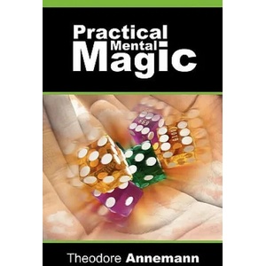 Practical Mental Magic | Theodore Annemann (ISBN: 9781607960041)