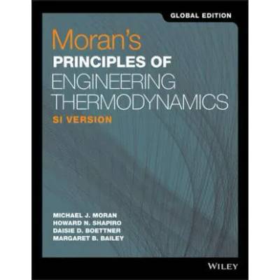 Moran's Principles of Engineering Thermodynamics, 9th Edition SI Global Edition | MICHAEL J. MORAN