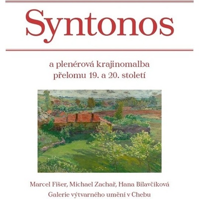 Syntonos a plenérová krajinomalba přelomu 19. a 20. století