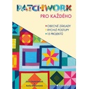 Patchwork pro každého