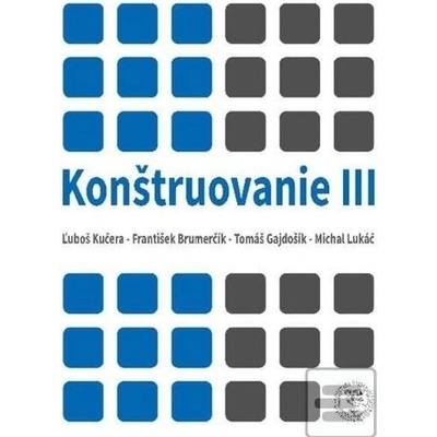 Konštruovanie III