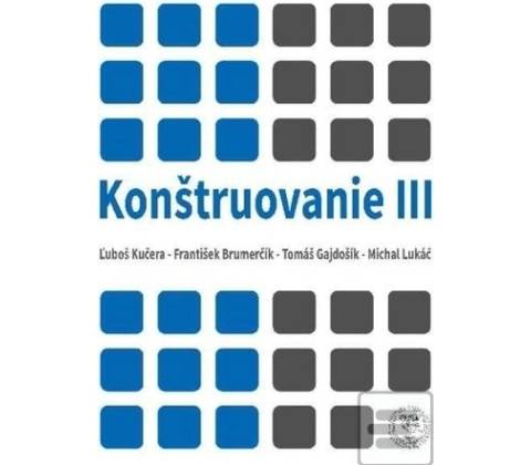 Konštruovanie III
