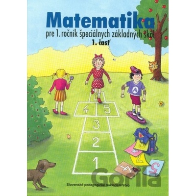 Matematika pre 1. ročník ŠZŠ (1. časť) - J. Rýglová