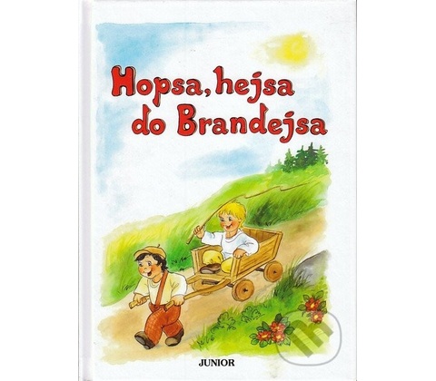 Hopsa, hejsa do Brandejsa
