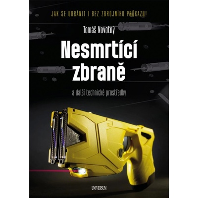 Nesmrtící zbraně - Tomáš Novotný