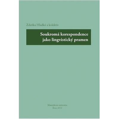 Soukromá korespondence jako lingvistický pramen