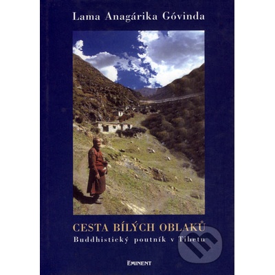 Cesta bílých oblaků - Lama Anagarika Govinda