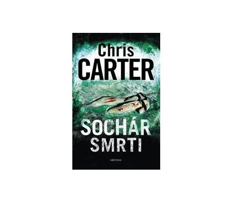 Sochár smrti - Chris Carter