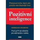 Knihy Pozitivní inteligence - Shirzad Chamine