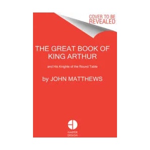 Great Book of King Arthur | John Howe (ISBN: 9780063243125)