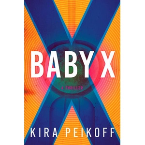 BABY X | PEIKOFF KIRA (ISBN: 9798892421416)