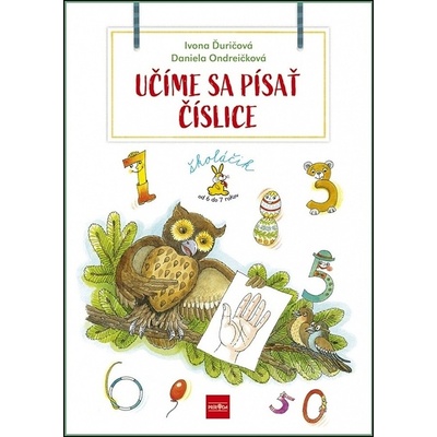 Učíme sa písať číslice - s básničkami - Ďuričová, Daniela Ondreičková Ivona