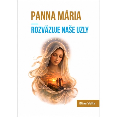 Panna Mária rozväzuje naše uzly