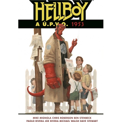 Hellboy a Ú.P.V.O. 02: 1953 [Mignola Mike]
