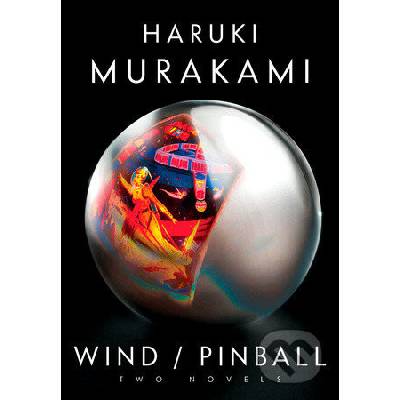 Wind/Pinball: Two Novels Murakami HarukiPevná vazba