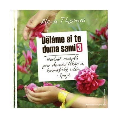 Děláme si to doma sami 3 - Thomas, Alena