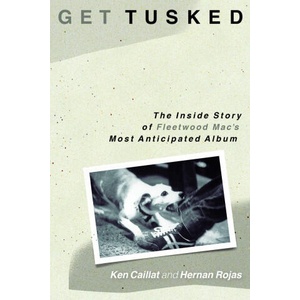 Get Tusked | Ken Caillat, Hernan Rojas (ISBN: 9781493047710)