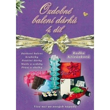 Ozdobné balení dárků - Radka Křivánková