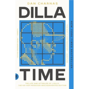 Dilla Time (ISBN: 9781250862976)