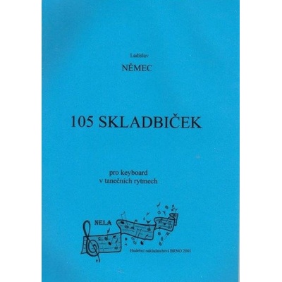 Ladislav Němec 105 skladbiček pro keyboard v tanečních rytmech