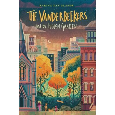 Vanderbeekers and the Hidden Garden | Karina Yan Glaser