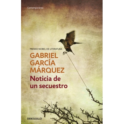 Noticias De Un Secuestro - G. G. Marquez