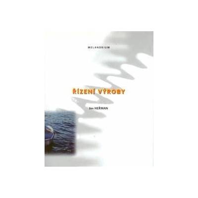 Řízení výroby - Heřman Jan
