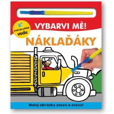 Vybarvi mě! Náklaďáky Hannah Mitchel Will Putnam Kylie Hamley