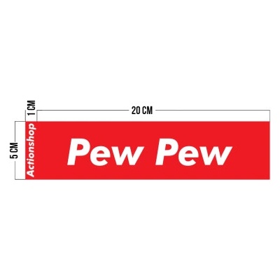 Samolepka "Pew Pew" Actionshop