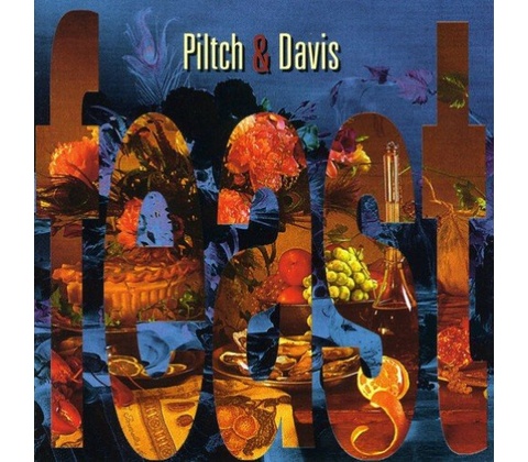 Piltch & Davis - Feast CD
