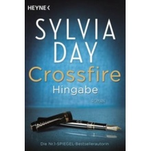 Crossfire. Hingabe