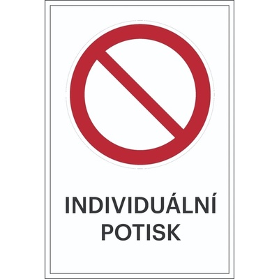 Zákazové značení, obecné zákazy, s možností individuálního textu – fólie, 200×300 mm