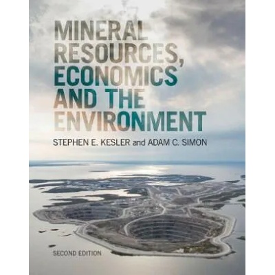 Mineral Resources, Economics and the Environment | Stephen Kesler