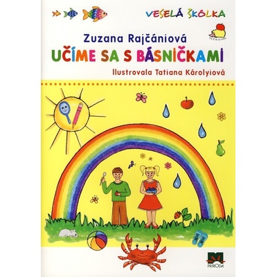 Učíme sa s básničkami - Zuzana Rajčániová, Tatiana Károlyiová