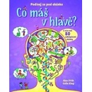 Co máš v hlavě?