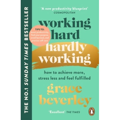 Working Hard, Hardly Working - Grace Beverley