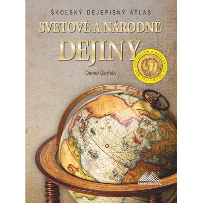 Školský dejepisný atlas - Svetové a národné dejiny