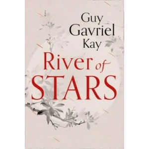 River of Stars | Guy Gavriel Kay (ISBN: 9780007521937)